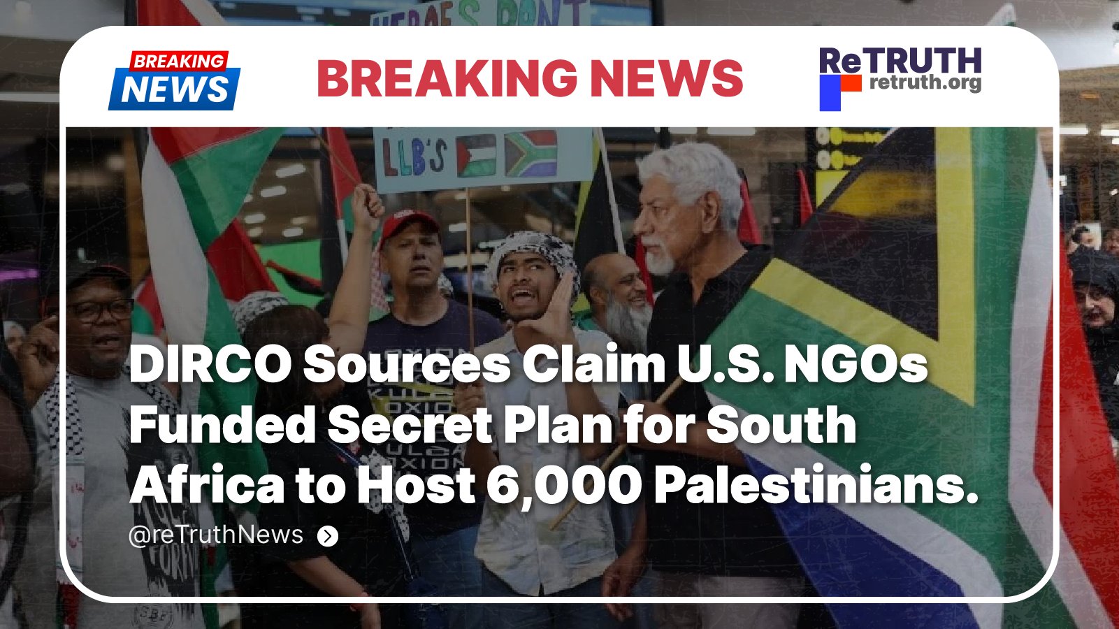 DIRCO Sources Claim U.S. NGOs Funded Secret Plan for South Africa to Host 6,000 Palestinians