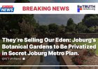 They’re Selling Our Eden: Joburg’s  Botanical Gardens to Be Privatized in Secret Joburg Metro Plan.