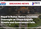 Nepal in Ruins: Nation Crumbles Overnight as Chaos Engulfs Streets and Government Fails